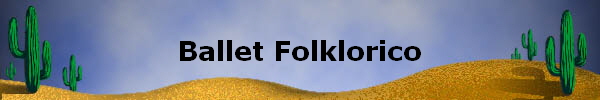 Ballet Folklorico